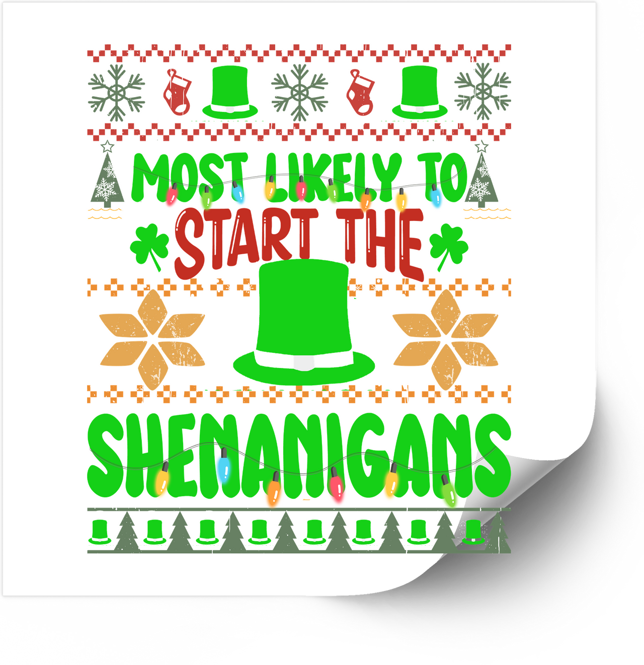 Most Likely To Start The Shenanigans Sticker | Funny St. Patrick's Sweater Vinyl Decal