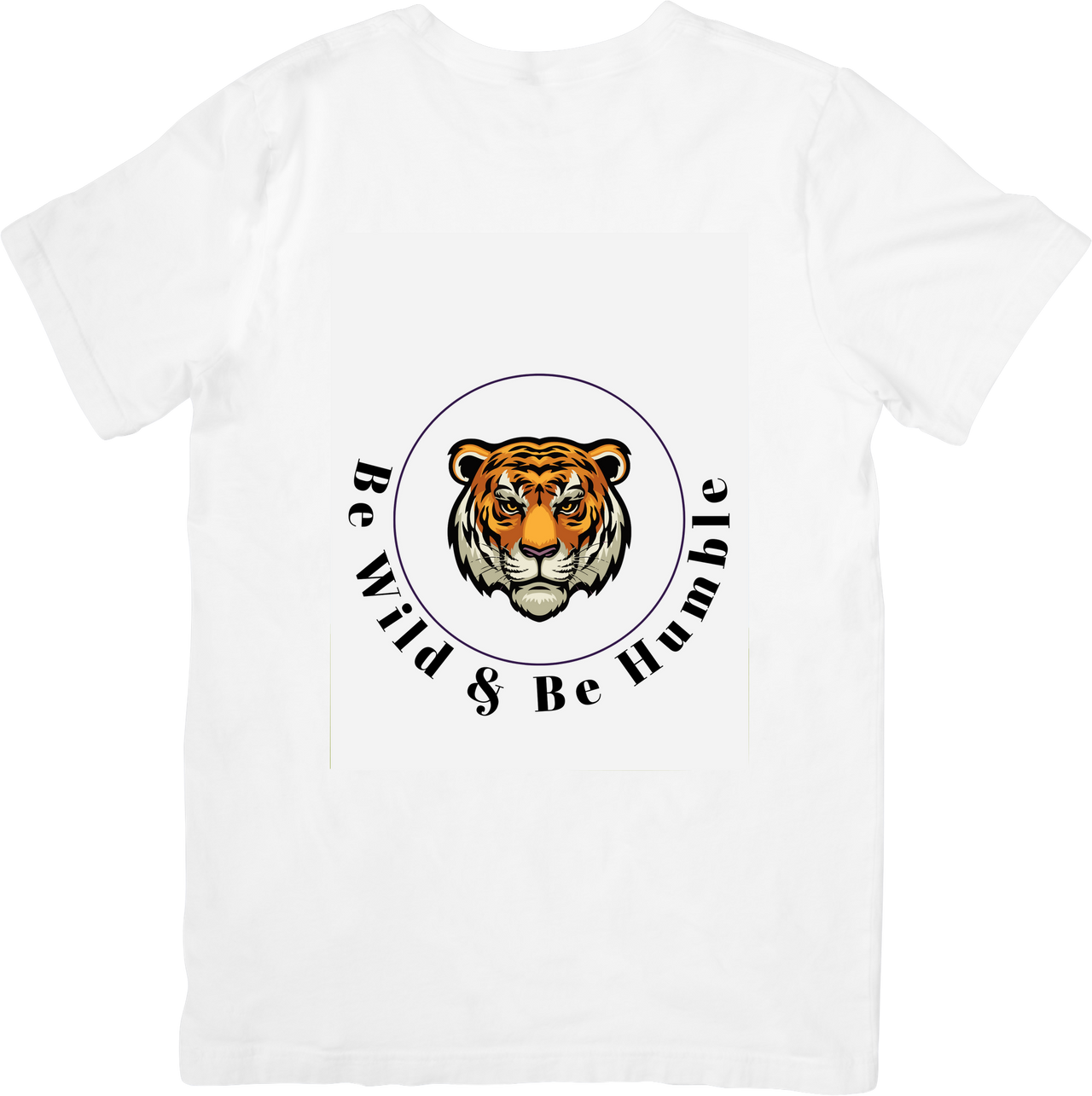 Be Wild & Be Humble Tiger T-Shirt | Bold Animal Emblem Graphic Tee | Wild Spirit Gift