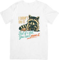 Thumbnail for I Didn't Do It Funny Raccoon T-Shirt | Sassy Vintage Animal Graphic Tee | Sarcastic Gift