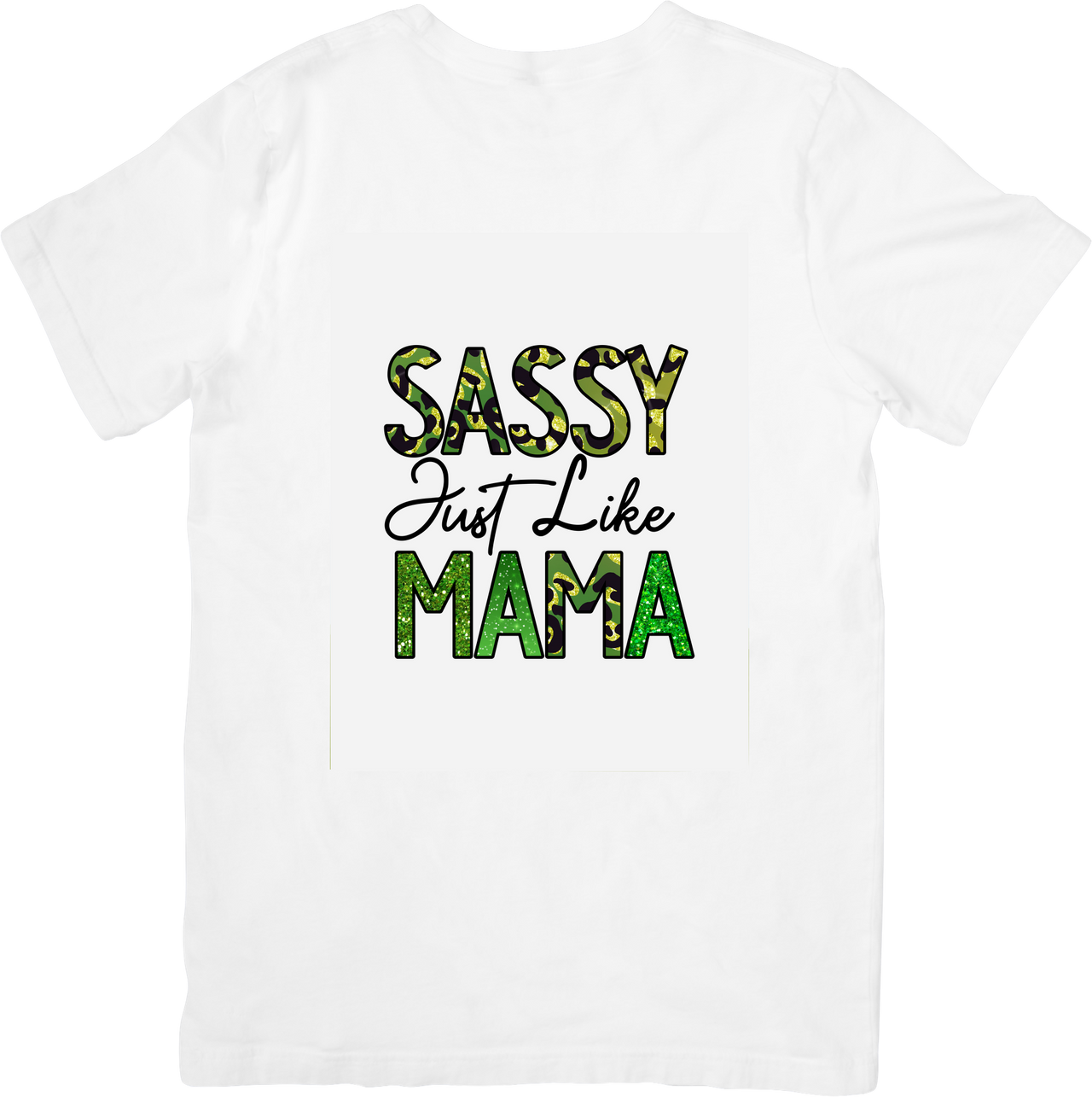 Sassy Just Like Mama Camo Glitter T-Shirt | Cute Mom Quote Graphic Tee | Mother's Day