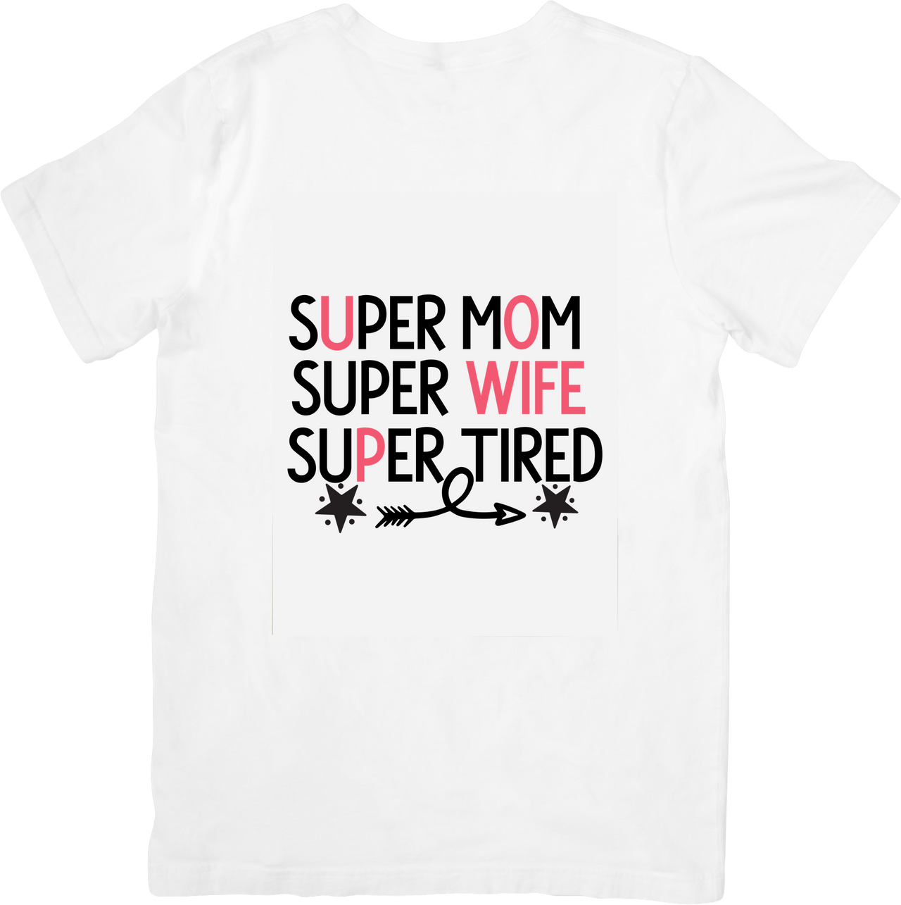 Super Mom Super Wife Super Tired T-Shirt | Funny Mom Pink Black Graphic Tee