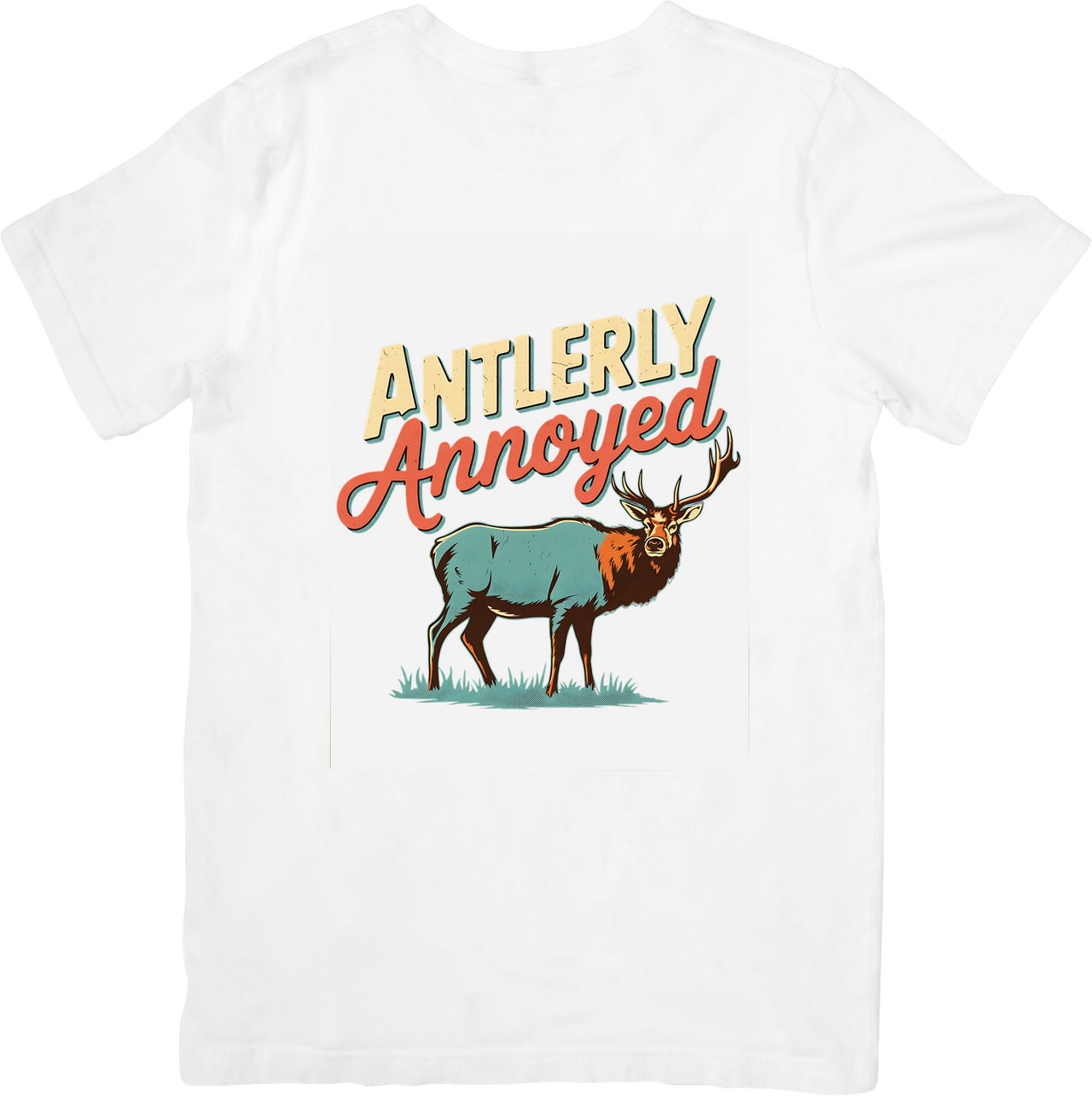 Antlerly Annoyed Elk T-Shirt | Funny Vintage Deer Pun Graphic Tee | Hunting Gift
